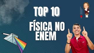 TOP 10 DE FÍSICA DO ENEM [upl. by Graig370]