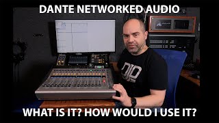 Dante Network Audio What is it And how can I use it [upl. by Nirtak757]