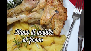 Stinco di maiale al forno con patate ricetta facile  Sfizi amp Delizie [upl. by Raclima]