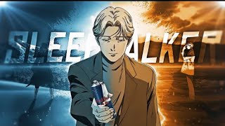 The Best Villain 👑  Johan Liebert x Griffith  Sleepwalker AMVEDIT 4K [upl. by Anirpas]