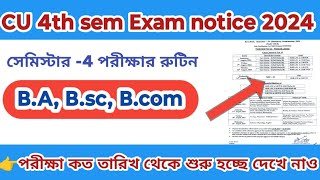 CU BA 4th semester Exam Routine 2024 4th semester exam date 2024 Calcutta university notice 🔥🔥 [upl. by Lehteb356]