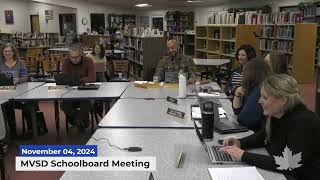 MVSD Schoolboard Meeting  11042024 [upl. by Kahaleel]