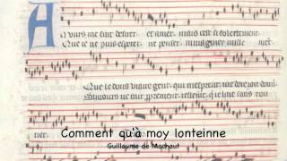 Machaut Comment quà moy lonteinne [upl. by Essie265]