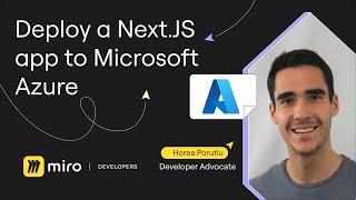 Deploy a Nextjs Miro app to Microsoft Azure w Env Variables [upl. by Aip533]