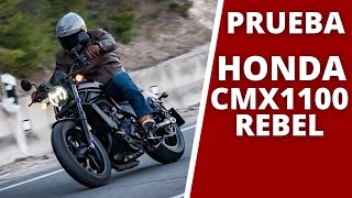 Prueba Honda Rebel CMX 1100  Opiniones  Test Review en español [upl. by Attenev]