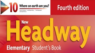 New Headway Elementary Students Book 4th  Unit 10 [upl. by Anneiv95]