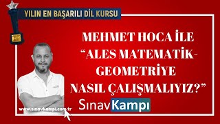 MEHMET HOCA İLE ALES MATEMATİKGEOMETRİ NASIL ÇALIŞILMALI [upl. by Pich]