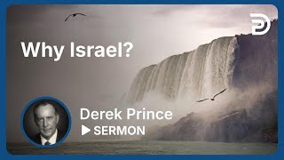 Why Israel  Sermon [upl. by Bautram]