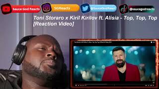 Toni Storaro x Kiril Kirilov ft Alisia  Top Top Top  Official 4K Video 2024 REACTION [upl. by Darmit]