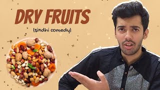 Sindhionism Dry Fruits  Sindhi Comedy [upl. by Daigle321]