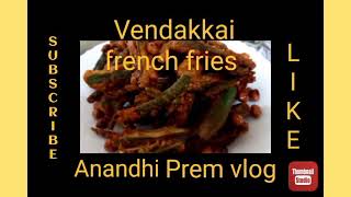 ladies finger French fries how to make vendakkai French fries in tamilsnack recipe in APV [upl. by Corena]