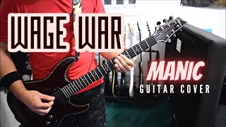 Wage War  Manic Guitar Cover [upl. by Thad129]