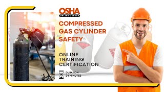 Master Compressed Gas Cylinder Safety Training  Prevent Accidents  Online Training Certificate [upl. by Annayt]