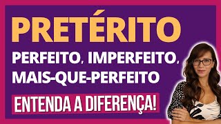 🟣 VERBOS  PRETÉRITO PERFEITO IMPERFEITO e MAISQUEPERFEITO – Entenda as DIFERENÇAS [upl. by Wendelina]