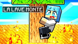 SURVIVRE au DESSUS de la LAVE qui MONTE Sur Minecraft [upl. by Ellerret]