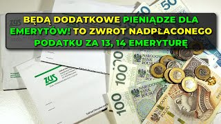 Będą dodatkowe pieniądze dla emerytów To zwrot nadpłaconego podatku za 13 14 emeryturę [upl. by Piscatelli376]