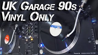 Oldskool Tracks UK Garage 90s Mix  All Vinyl DJ Set [upl. by Murray314]