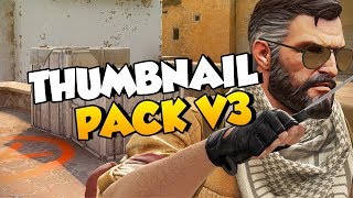 CSGO  Thumbnail Pack V3 170 MB Free Download [upl. by Nidia]