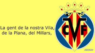 Himno  Villarreal CF [upl. by Bourke300]