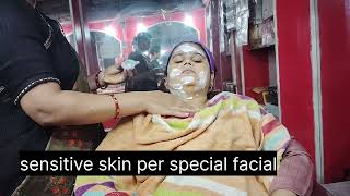 very sensitive skin per special facial full knowledge this video 🫶👍💕🙏 [upl. by Eislehc]