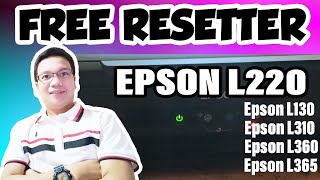 HOW TO RESET EPSON L220  FREE RESETTER [upl. by Allenad]