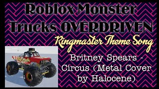 Roblox Monster Trucks OVERDRIVEN RingMaster Theme Song [upl. by Lenox]