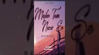 MUJHE TUM NAZAR SE  Lofi  Ali Zafar  Slowed and Reverb  soulfullofibeats [upl. by Paula]