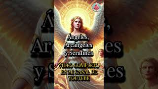 ¿Cuál es la diferencia entre Ángeles Arcángeles y Serafines Biblia Dios Religión [upl. by Akire327]