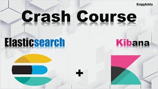 Elasticsearch  Kibana Crash Course for Beginners  Elasticsearch  Kibana  EnggAdda [upl. by Olimreh960]