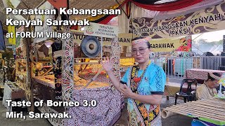 Persatuan Kebangsaan Kenyah Sarawak at FORUM Village at Taste of Borneo 30 in Miri Sarawak [upl. by Eniamaj]