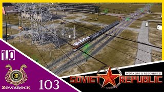 Workers amp Resources Soviet Republic 10 ⚒ 103 Erster Personenzug gameplay deutsch ⚒ [upl. by Fifine753]