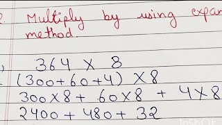 multiply by using expanded notation methodexpanded notation methodmultiplicationexpandedform [upl. by Leahcin]