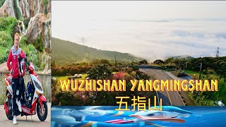 WUZHISHAN YANGMINGSHAN 五指山  MOTORCYCLE DIARIES107 [upl. by Mayhew]