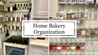 How to Organize Your Home Bakery  Baking Supply Organization Ideas for Small Kitchens  Bakery Tips [upl. by Sirc818]