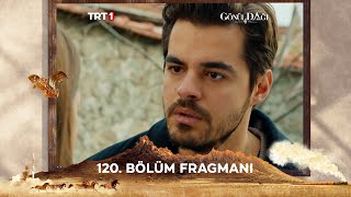 Gönül Dağı 120 Bölüm Fragmanı trt1 [upl. by Enaelem]