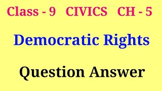 democratic rights class 9 question answer  class 9 civics ch 5 question answer [upl. by Strang]