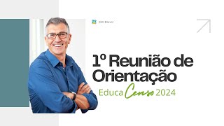 1º Reunião de Orientação Educacenso 2024  Orientação para os Coordenadores [upl. by Novled328]