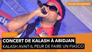 Concert  Kalash avait il peur de faire un fiasco à Abidjan [upl. by Ennaillek749]