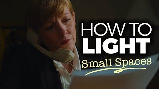 How To Light Cinematic Small Spaces  Filmmaking Tutorial [upl. by Eellehs]