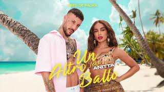 Fred De Palma  Un altro ballo feat Anitta Official Visual Art Video [upl. by Tnek627]