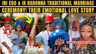 Ini Edo and IK Ogbonna Traditional Marriage Ceremony Video Their Emotional Love Story 🌹❤️ [upl. by Annavaig]