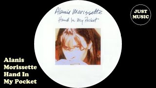 Alanis Morissette  Hand In My Pocket [upl. by Schumer44]