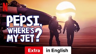 Pepsi Wheres My Jet Season 1 Extra  Trailer in English  Netflix [upl. by Bartle]