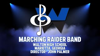 Walton High School Marching Raider Band The Myth of Ra [upl. by Aztiram]