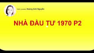 Sách Nhà đầu tư 1970 bản FULL phần 2 [upl. by Nanyt285]