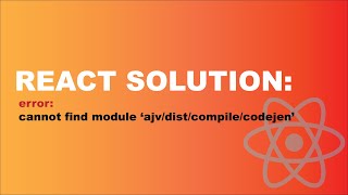 SOLVED Cannot find module ajvdistcompilecodegen  React  npm start not working Solution [upl. by Tol]