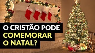 O CRISTÃO PODE COMEMORAR O NATAL A ORIGEM DO NATAL É PECADO É FESTA PAGÃ  Palavras de Fé [upl. by Felicity]