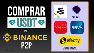 COMO COMPRAR USDT por BINANCE P2P  COLOMBIA 💰 Facil y Rapido [upl. by Grubman]