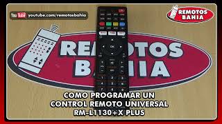 COMO PROGRAMAR RAPIDAMENTE UN CONTROL REMOTO UNIVERSAL RML1130X PLUS [upl. by Salaidh182]