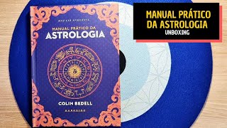 MANUAL PRÁTICO DA ASTROLOGIA  Colin Bedell  Unboxing e Primeiras Impressões [upl. by Fredelia]